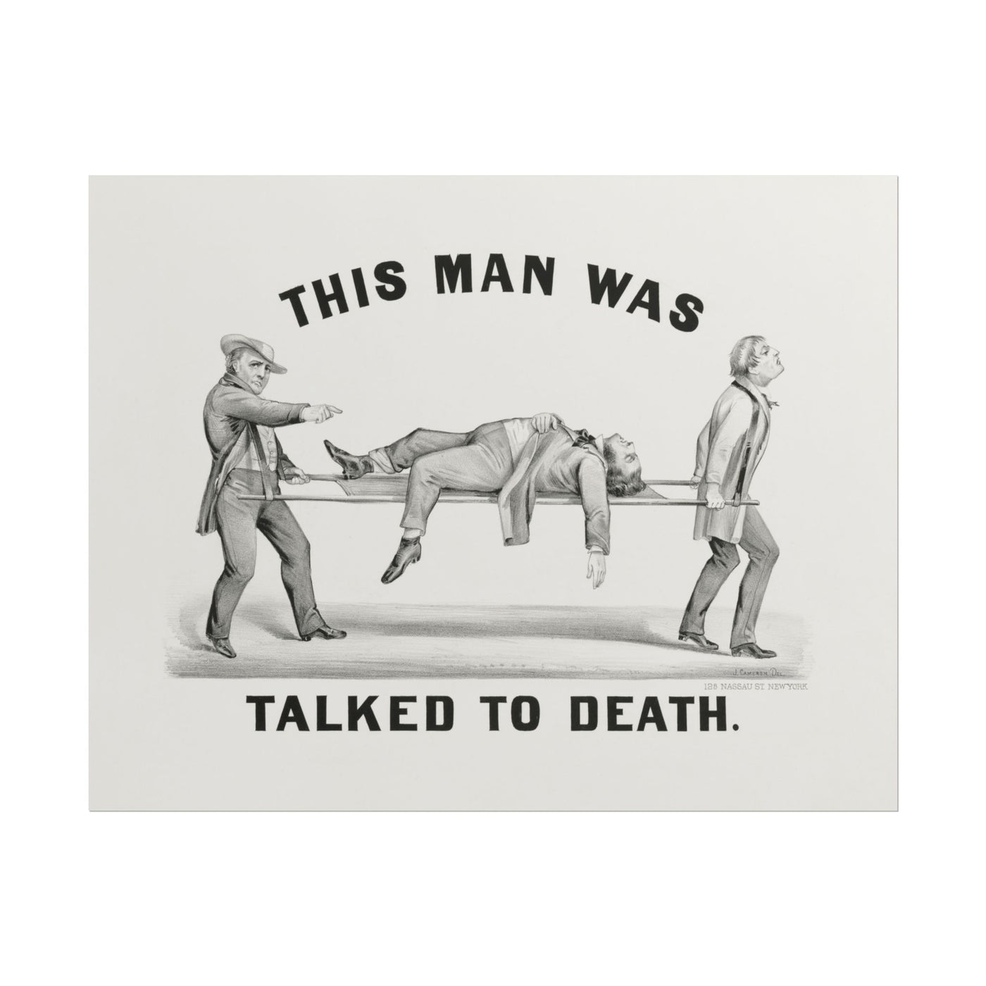 This Man Was Talked to Death 14″×11″